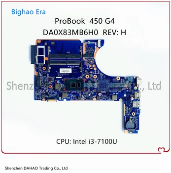 907702-001 907702-601 HP ProBook 450 G4 470 G4 Laptop Alaplap DA0X83MB6H0 Alaplapja A i3-7100U CPU 100% - os Teszt Működik