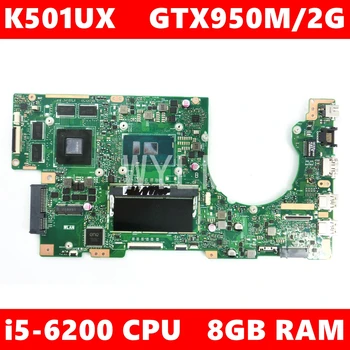 K501UX 8GB RAM, i5-6200U CPU GTX950M/2G VRAM Alaplapja REV 2.0 ASUS K501UX K501UW K501U K501UB laptop alaplap 100% - ban Tesztelt