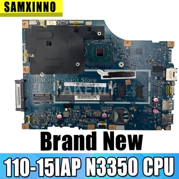 A Lenovo 110-15iAP V110-15iAP alaplap integrált Alaplap 15270-1 448.08A03.0011 N3350 CPU