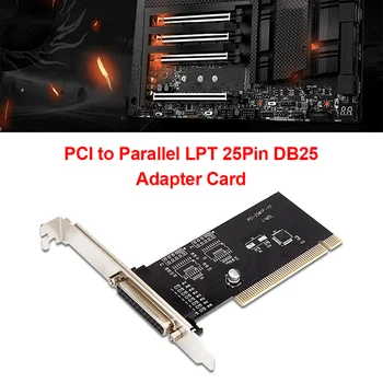 A PCI Párhuzamos LPT 25pin DB25 Nyomtató Port Vezérlő Bővítő Kártya, Adapter, Beépített SPP PS2 EPP/ECP Nyomtatási Protokoll
